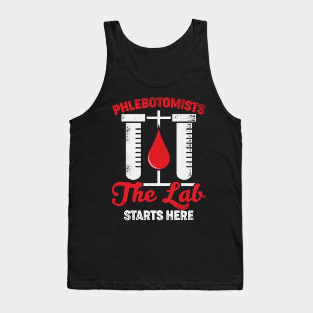 Phlebotomy Medical Technician Phlebotomist Gift Tank Top by Dolde08